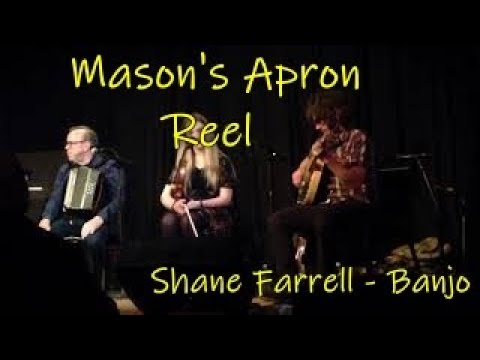 Masons Apron Reel - Shane Farrell Banjo & Dennis Carey  Piano