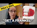 Mike's Q&A: Get a Frankel!