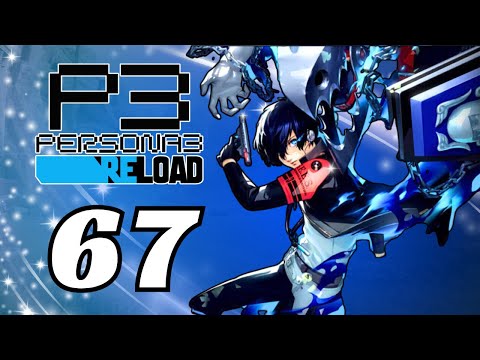 MAJOR Tartarus progress as we approach the end! | Persona 3 Reload Playthrough pt 67