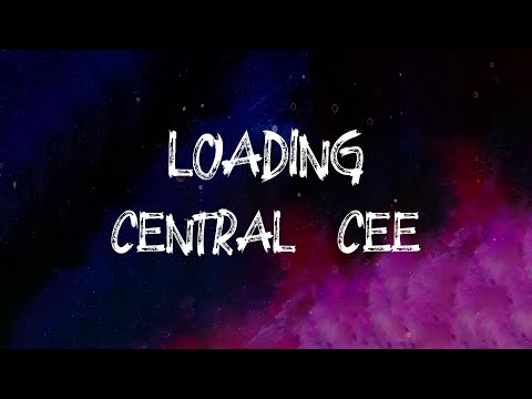 Central Cee - Loading (Lyrics)