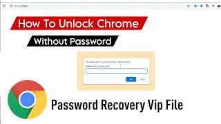 How to open Chrome Browser without password | Forgot Chrome Lock Password? | Part -2 | Ravitech