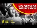 No Orchids Miss Blandish Full HD Movies For Free Flick Vault