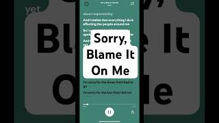 Sorry, Blame It On Me by Akon (lyrics ) #spotifyhits #lyrics #song #music #akon #fyp #blameitonme