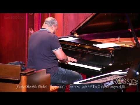 James Ross @ (Pianist) Shedrick Mitchell - "Intro / Solo" - www.Jross-tv.com (St. Louis)