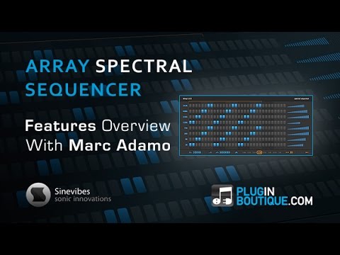 Sinevibes Array Spectral Sequencer - Tutorial