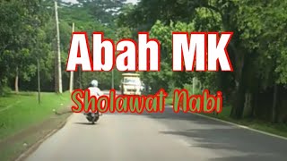 Download lagu Abah MK , Sholawat Nabi mp3