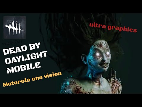 DEAD BY DAYLIGHT MOBILE GAMEPLAY Test en motorola one vision graficos ultra/ 2K 60FPS