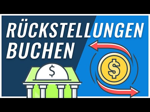 Rückstellungen buchen | Einfach erklärt!