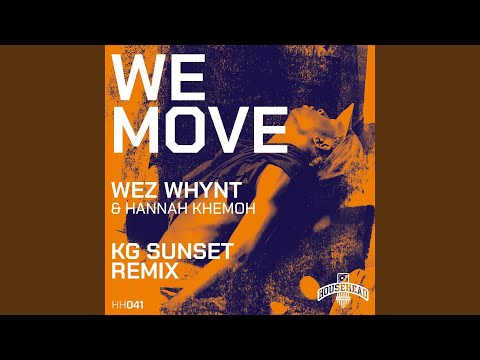 We Move (Kg Sunset Remix)