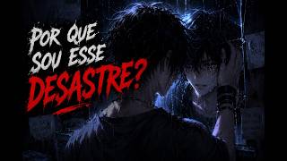 POR QUE SOU ESSE DESASTRE? 💔 | Música Sad Para Quem Se Odeia