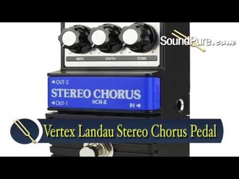Vertex Landau Stereo Chorus Pedal Demo