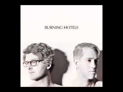 Burning Hotels- Wildly Inappropriate