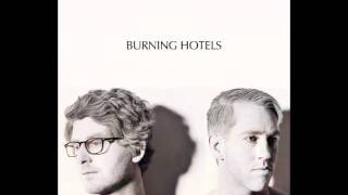 Burning Hotels- Wildly Inappropriate