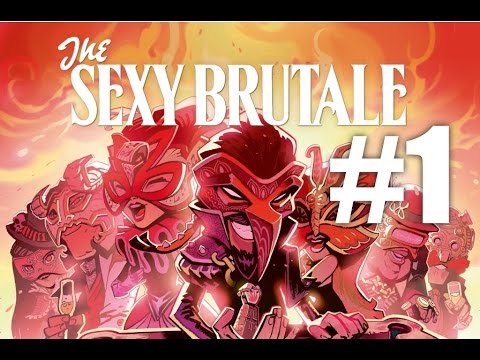 The Sexy Brutale Part 1 Reginald Sixpence - Gameplay Walkthrough (No commentary)