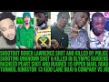Shootout Roger Śhot & Ķilled By Police Milly Śhot & Killèd Rasheed Shot & Injured, Turmoil Kidd Lane