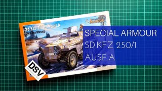 Special Armour 1/72 Sd.Kfz 250/1 Ausf.A (SA72019) Review
