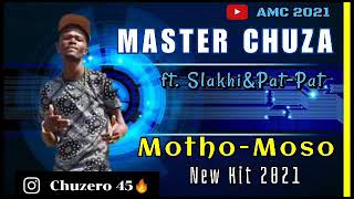 Download lagu Master Chuza_Motho-moso (New hit 2021) ft. Slakhi&Pat-Pat (,Bhomba Style Pro.) mp3 Download lagu Master Chuza_Motho-moso (New hit 2021) ft. Slakhi&Pat-Pat (,Bhomba Style Pro.) mp3