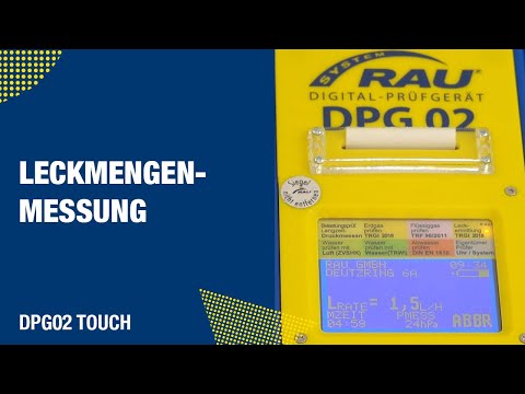 Leckmengenmessung (Gebrauchsfähigkeitsprüfung) mit dem DPG02 | RAU Messgerät DPG02