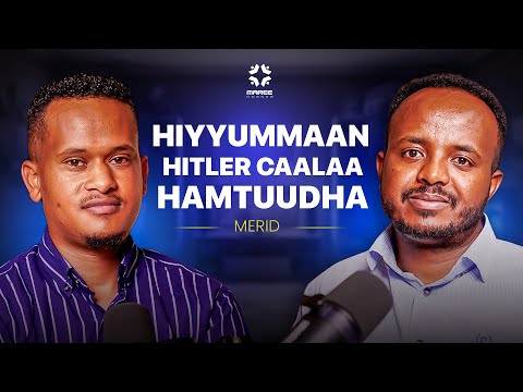 WAA’EE FINFINNEE YEROO YAADDAN ILAALAA RAFAA | MERID TULLUU | @MareeCorner 