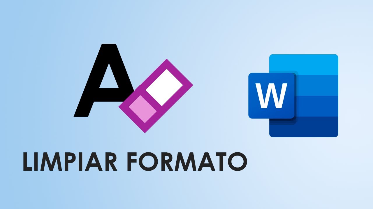 Cómo LIMPIAR FORMATO en Word