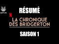 Résumé Série La Chronique des Bridgerton Saison 1 en 4 minutes ! Récap en Français