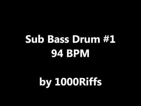 Sub Bass Kick Drum #1 : 94 BPM - Beats Per Minute