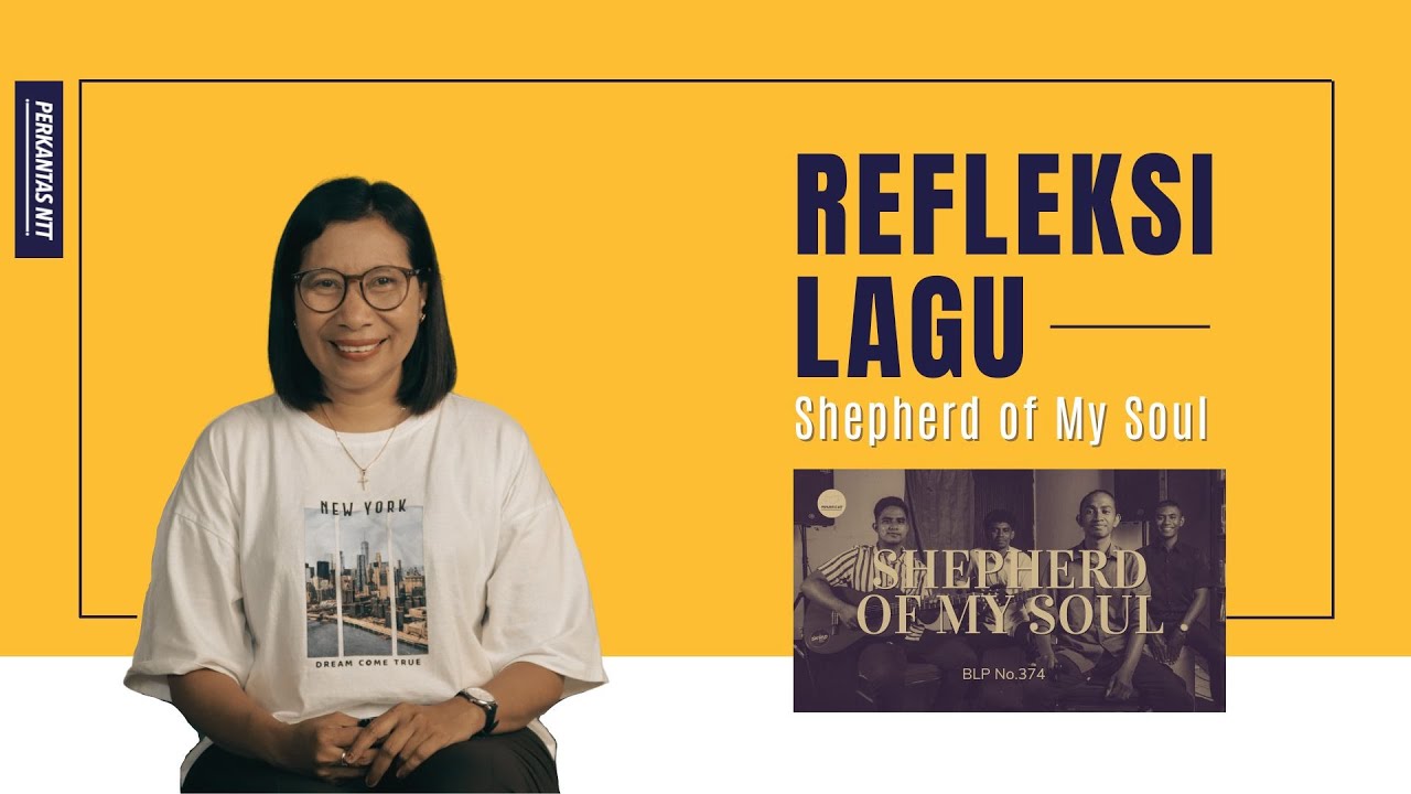Refleksi lagu: Shepherd Of My Soul