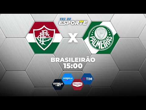 FLUMINENSE X PALMEIRAS - AO VIVO | CAMPEONATO BRASILEIRO – 15/08/2026