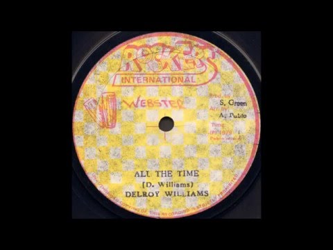 Delroy Williams ‎- All The Time