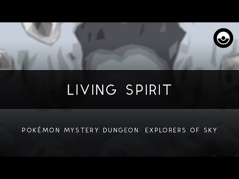 Pokémon Mystery Dungeon: Explorers of Sky: Living Spirit Orchestral Arrangement