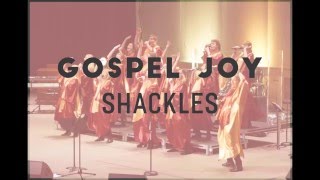 Gospel Joy - Shackles (Mary Mary cover) /LIVE/