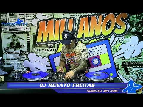 DJ Renato Freitas / DJ Kitt / DJ Dawwid Junior - Programa  Mili Anos - 22.09.2022