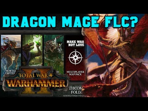 High Elf Dragon Mage - Next Possible FLC? | Total War: Warhammer 2