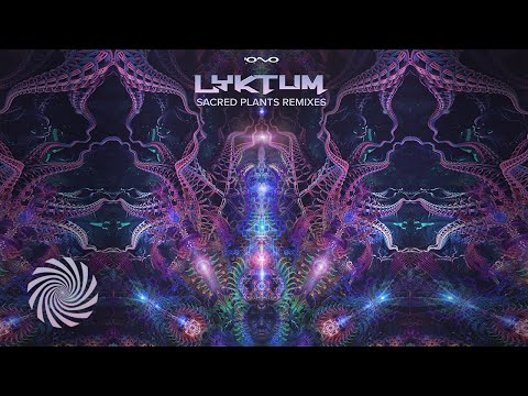 Lyktum - Sacred Plants (Altered State Remix)