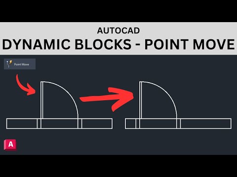 Create Dynamic Blocks (Point Move) - AutoCAD