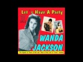 Wanda Jackson "Let's Have A Party" 1960 ...