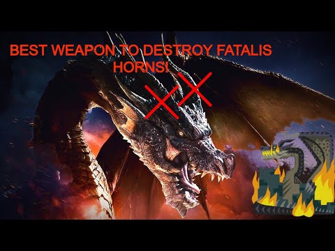 Best WEAPON to BREAK FATALIS HORNS | MHW Iceborne