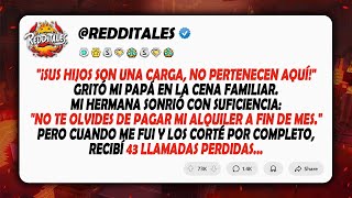 "¡Sus Hijos Son Una Carga, No Pertenecen Aquí!" Gritó Mi Papá En La Cena Familiar