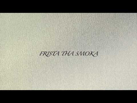 FRISTA THA SMOKA - VADO DA LEI premix