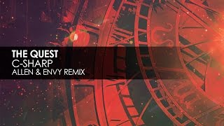 The Quest - C-Sharp (Allen & Envy Remix)