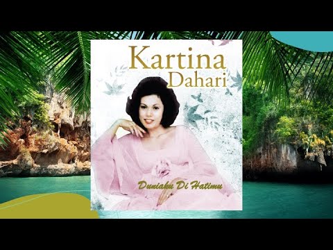 Duniaku Di Hatimu - Kartina Dahari (Official Audio)