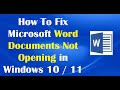How To Fix Microsoft Word Documents Not Opening In Windows 10 11