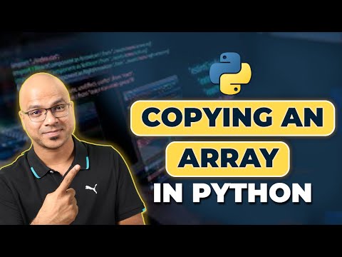 30 Python Tutorial for Beginners | Copying an Array in Python