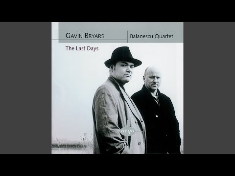 Bryars: String Quartet No. 2 (1990)