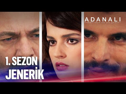 Adanalı Jenerik (1. Sezon)