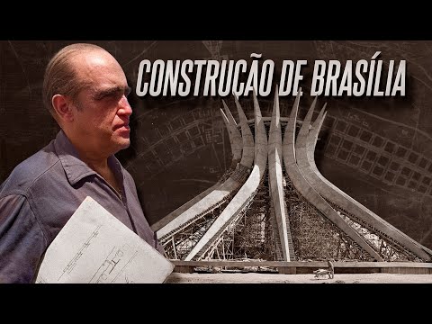 The History of the Construction of Brasilia