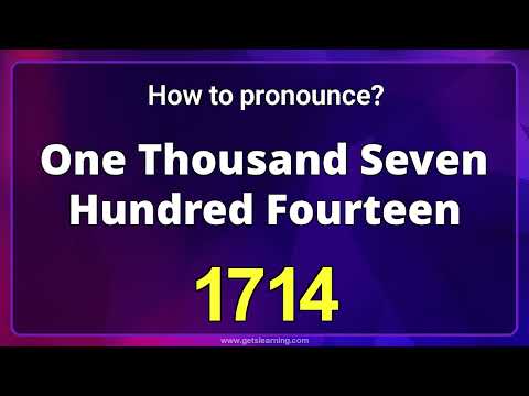 How to pronounce 1714 in English correctly