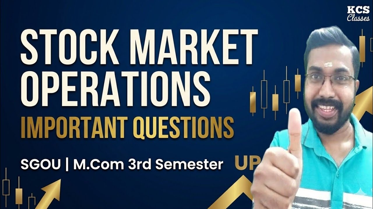 Stock Market Operations 🔥|Important Questions|SGOU M.com 3rd Semester 