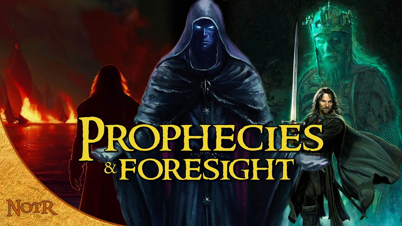 Prophecies & Foresight in Middle-earth | Tolkien Explained