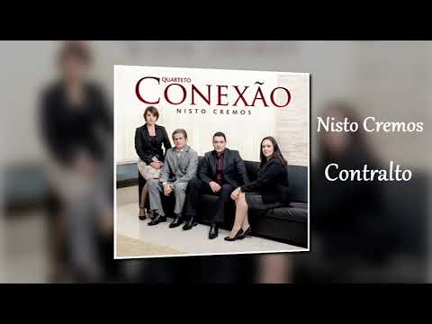 Nisto Cremos - Quarteto Conexão